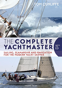 The Complete Yachtmaster - Seamanship, Navigation & Sailing Skills Guide